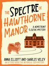 The Spectre of Hawthorne Manor